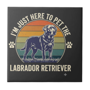 Ik ben hier gewoon Labrador Retriever Hond Retro Z Tegeltje