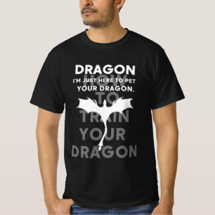 Ik Ben Hier Gewoon Om Je Draak Aaiten – Grappige C T-shirt