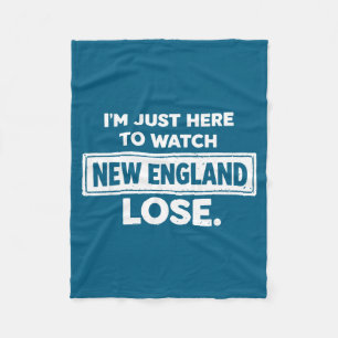 Ik ben hier gewoon om New England te zien verlieze Fleece Deken
