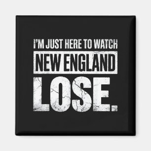 Ik ben hier gewoon om New England te zien verlieze Magneet