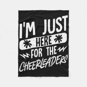 Ik Ben Hier Gewoon Voor De Cheerleaders Fleece Deken