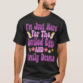 Ik ben hier gewoon voor de duivelse eieren Familie T-shirt