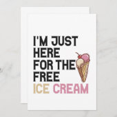 Ik ben hier gewoon voor de gratis ijs Grappig Cade Kaart (Voorkant / Achterkant)