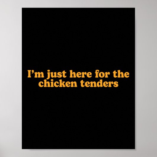 Ik Ben Hier Gewoon Voor De Kipnuggets Grappig Poster (Voorkant)