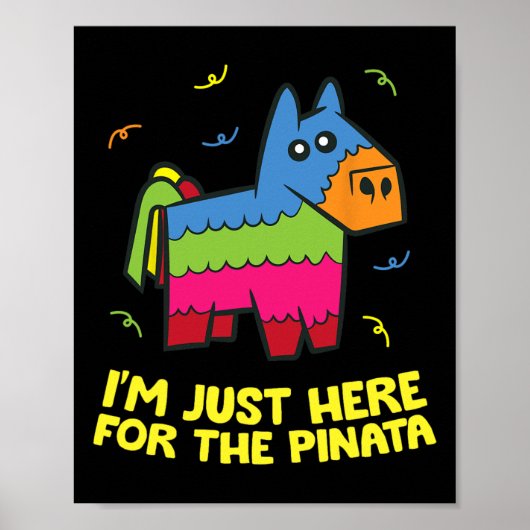 Ik Ben Hier Gewoon Voor De Pinata Poster (Voorkant)