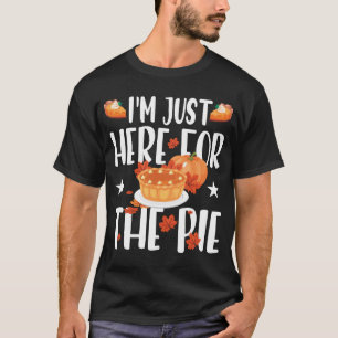 Ik Ben Hier Gewoon Voor De Taart Kerst Pompoen Gra T-shirt