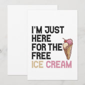 Ik ben hier gewoon voor het gratis ijs Funny Gift  Kaart (Voorkant / Achterkant)