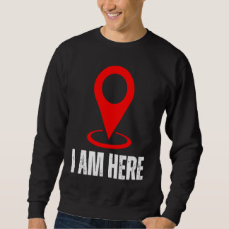 Ik ben hier Hallo ik ben hier Sign Pin Location Ma Trui