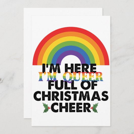 Ik ben hier in Queer en ik zit vol kerstvreugde Kaart (Voorkant / Achterkant)