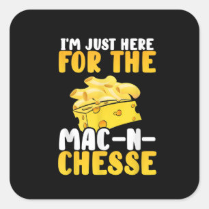 Ik ben hier net Mac en Cheese Thanksgiving Dinner Vierkante Sticker