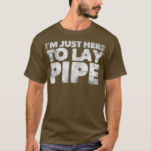 Ik ben hier net om de stekker van de stekker te la t-shirt