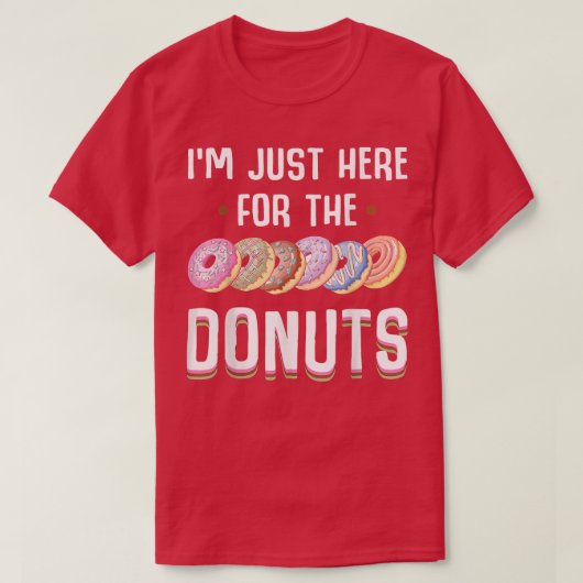 Ik ben hier net voor de donuts cool Donut sprinkle T-shirt (Design voorkant)