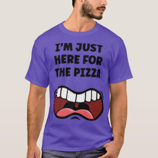 Ik ben hier net voor de Pizza Funny Foodie Food Ea T-shirt