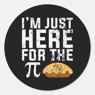 Ik ben hier net voor de Wiskunde van Pie Ronde Sticker