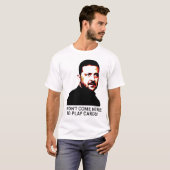 Ik ben hier niet gekomen om Volodymyr Zelensk te k T-shirt (Voorkant volledig)