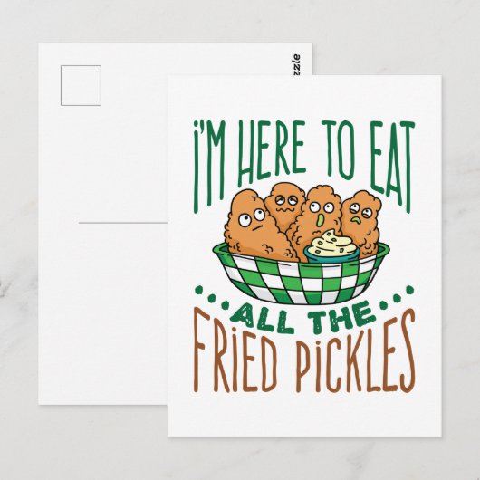 Ik ben hier om al de gefrituurde plukkers te eten. briefkaart (Voorkant / Achterkant)