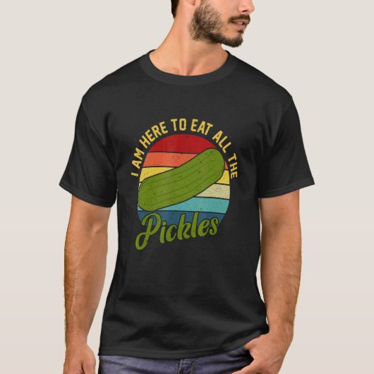 Ik ben hier om al die plukkers te eten t-shirt (Voorkant)