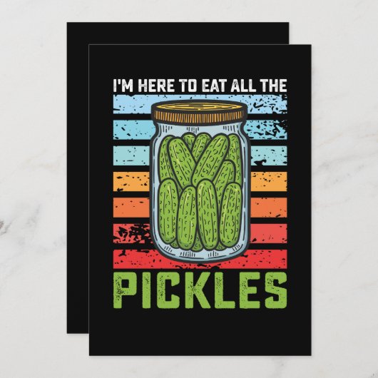 Ik ben hier om alle augurken te eten kaart (Voorkant / Achterkant)