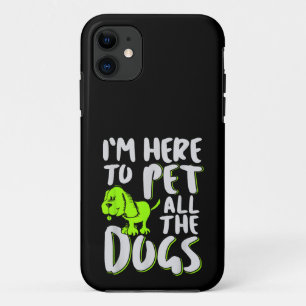Ik ben hier om alle honden te aaien dier & hond li Case-Mate iPhone case