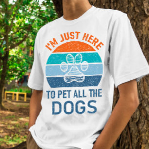Ik ben hier om alle honden te pakken, Hondenliefhe T-shirt