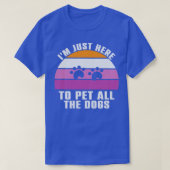 Ik ben hier om alle honden te pakken t-shirt (Design voorkant)