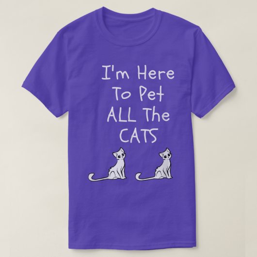 Ik ben hier om alle katten Mannen Kinderen te geve T-shirt (Design voorkant)