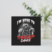 Ik ben hier om Dance Freaky Halloween Gift te diri Kaart (Staand voorkant)