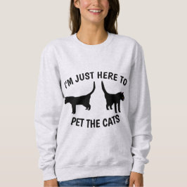 IK BEN HIER OM DE CATS CAT T-SHIRTS TE BEHALEN