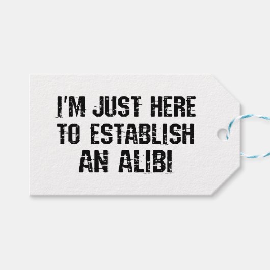 Ik ben hier om een alibi te creëren cadeaulabel (Voorkant (Horizontaal))