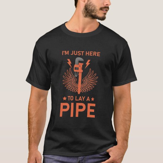 Ik ben hier om een pijp te leggen - Plumber Plumbi T-shirt (Voorkant)