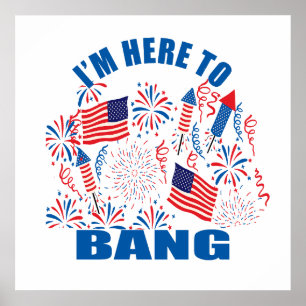 Ik ben hier om grappig 4 juli te luiden poster