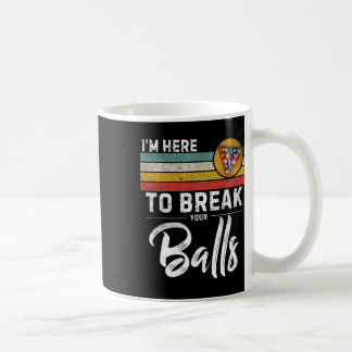 Ik ben hier om je bal te breken Vintage poolspeler Koffiemok