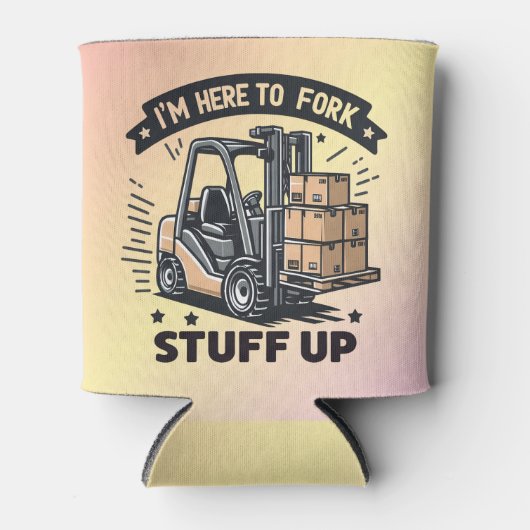 Ik ben hier om spullen op te zetten Funny Forklift Blikjeskoeler (Voorkant)