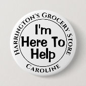 Ik ben hier om u te helpen - Shop Personeel Button (Voorkant)