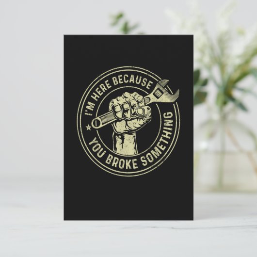 Ik ben hier omdat je iets hebt gebroken, Mechanisc Bedankkaart (Staand voorkant)