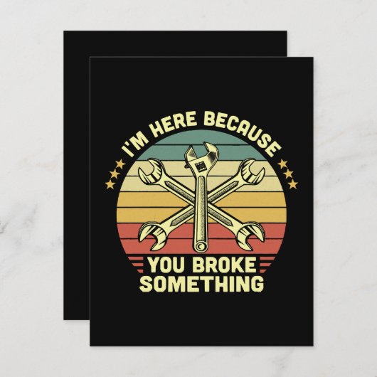 Ik ben hier omdat je iets  hebt gebroken RSVP kaartje (Voorkant / Achterkant)