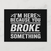 Ik ben hier omdat jij iets hebt kapotgemaakt Mecha Briefkaart (Voorkant)