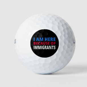 Ik ben hier vanwege immigranten die ik heb golfballen