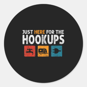 Ik ben hier voor de aansluitingen Funny Camp RV ca Ronde Sticker