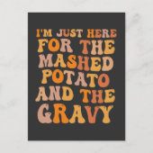 Ik ben hier voor de aardappelpuree uitnodiging briefkaart (Voorkant)