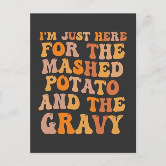 Ik ben hier voor de aardappelpuree uitnodiging briefkaart (Voorkant)