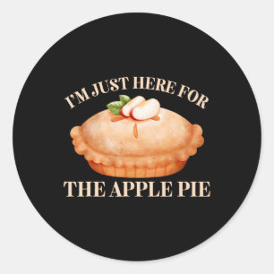 Ik ben hier voor de Apple Pie Funny Food Thanksgiv Ronde Sticker
