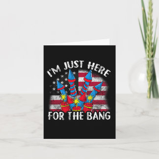 Ik ben hier voor de Bang Funny Fireworks Humor Kaart