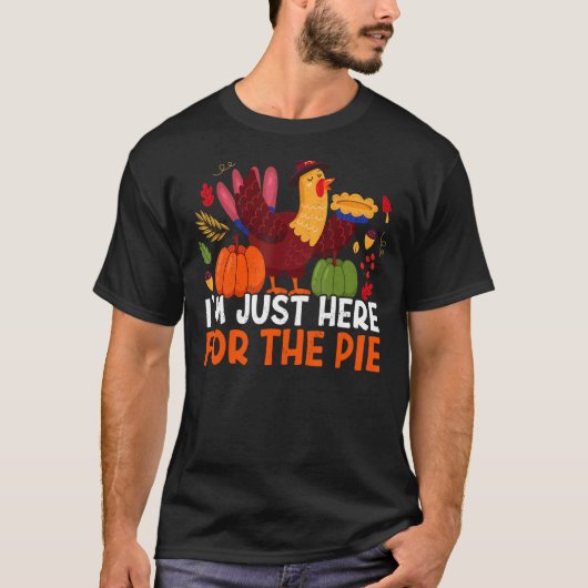 Ik ben hier voor de Bedankt die Thanksgiv geven T-shirt (Voorkant)