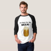 Ik ben hier voor de BEER! T-shirt (Voorkant volledig)