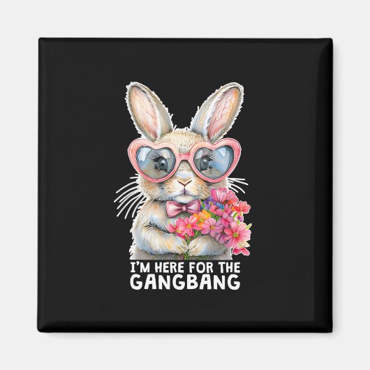 Ik ben hier voor de bende grappige ongepaste Pasen Magneet (Voorkant)