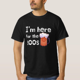 Ik ben hier voor de Boos Funny Drink Halloween T-shirt