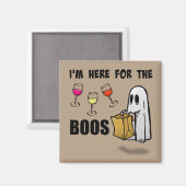 Ik ben hier voor de Boos Funny Halloween Ghost Magneet (Voorkant / Achterkant)