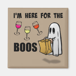 Ik ben hier voor de Boos Funny Halloween Ghost Magneet