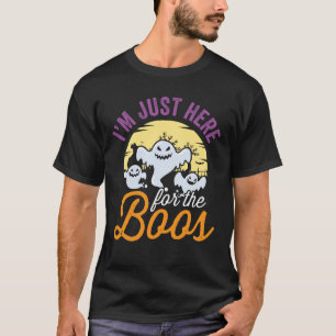 Ik ben hier voor de Boos. T-shirt